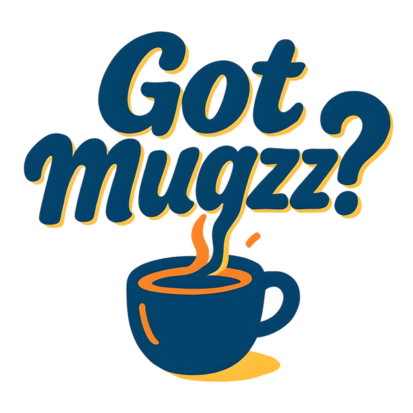Got Mugzz?